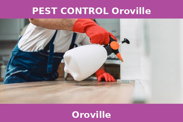 PEST CONTROL Oroville